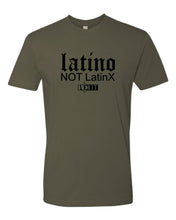 Load image into Gallery viewer, LX-17 Lexit Latino NOT LatinX Tee Shirt 100% Ringspun Cotton
