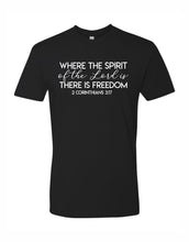 Load image into Gallery viewer, LX-04 Lexit Faith Where the Sprit of the Lord is, there is Freedom 2 Corinthians 3:17 Shirt
